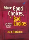 More Good Choices, Bad Choices: Bible Characters Decide  (pack of 5) - VPK